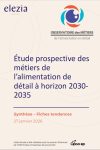 Etude prospective des métiers de l’alimentation de détail à horizon 2030-2035 : les fiches des 12 tendances